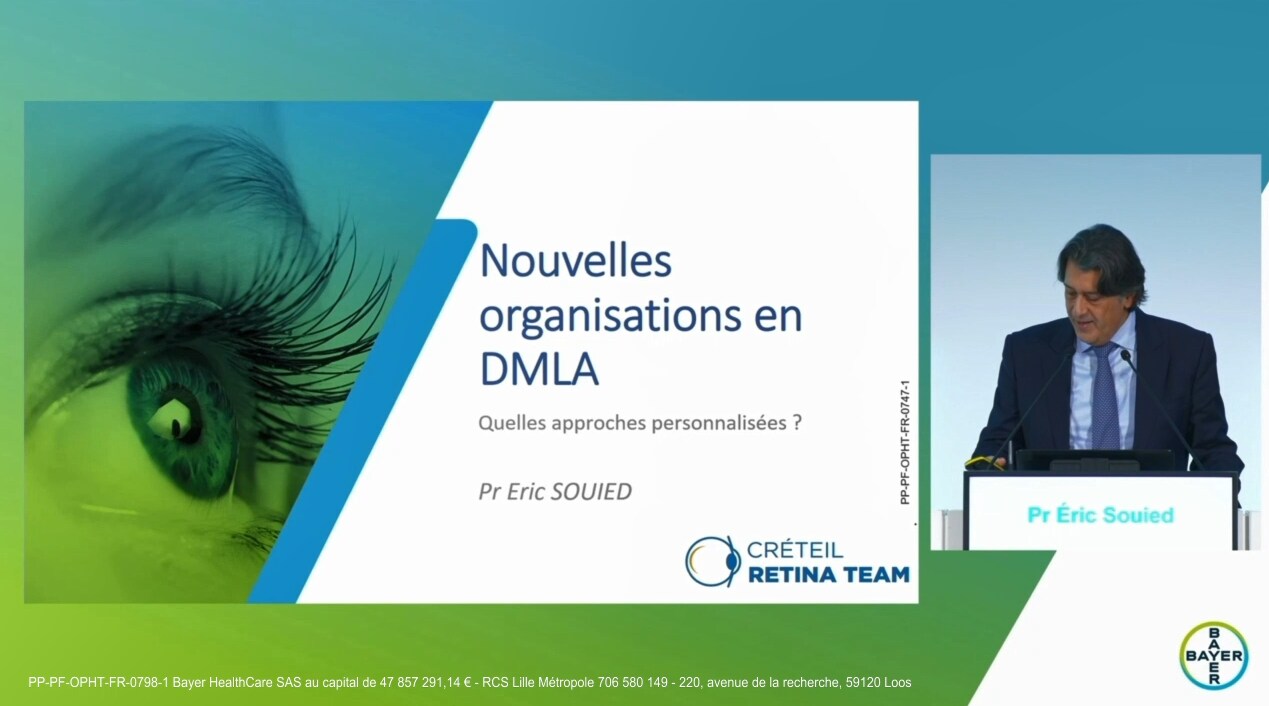 Nouvelles organisations en DMLA - Pr Eric Souied